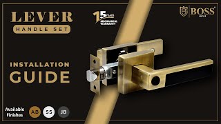 Lever Handle - Installation Guide | Boss Locks