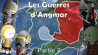 Les Guerres d'Angmar - Très Simplifiées - Partie 2