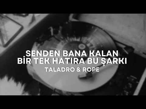 Taladro & Rope - Senden Bana Kalan Bir Tek Hatıra Bu Şarkı (mix) @MintokalMusicc