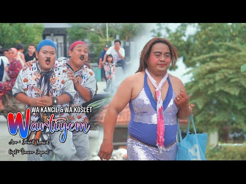 WARTIYEM - WA KANCIL feat WA KOSLET(official)