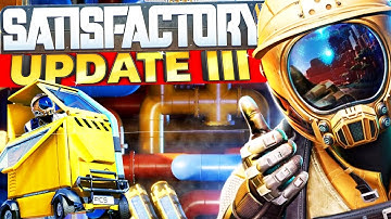 MEGA GIGA FACTORY COMPLETED | Satisfactory Update #3 New Items & Features Gameplay