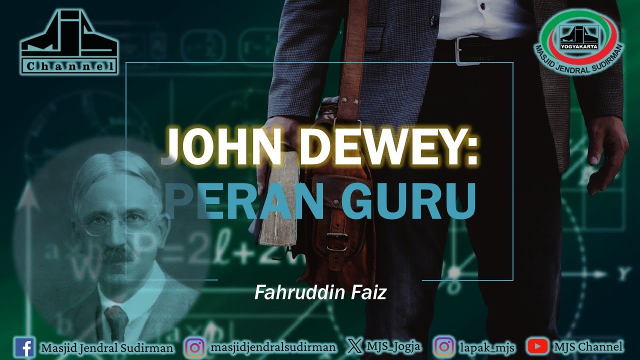 Ngaji Filsafat 465 : John Dewey - Peran Guru