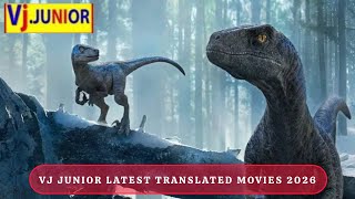 VJ JUNIOR LATEST TRANSLATED MOVIES 2026