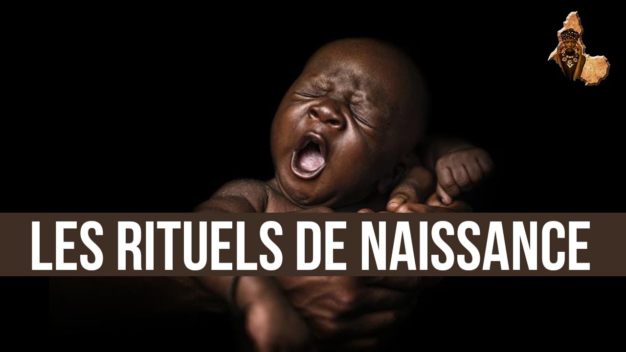 Les Rituels de Naissance.