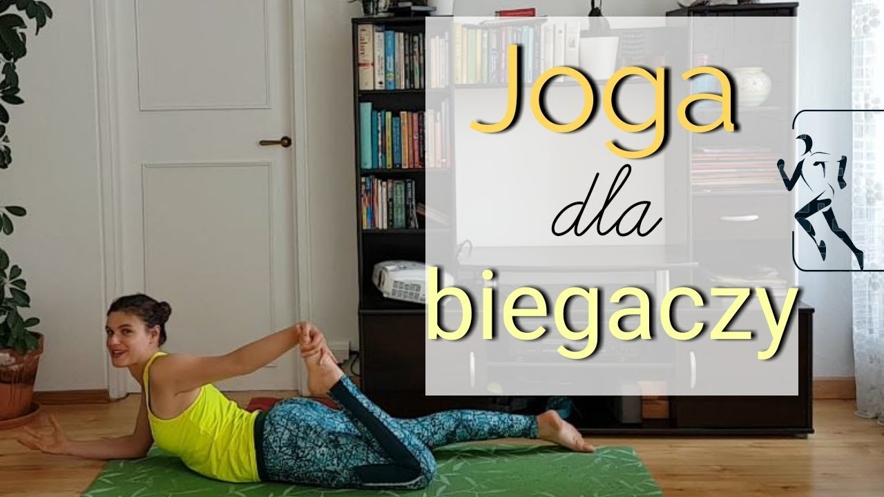 Mobilność nóg od bioder do stóp! JOGA dla biegaczy (i nie tylko)