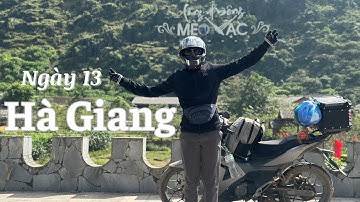 Xuyên Việt Ngày 13 🇻🇳| Đèo Mã Pí Lèng - Hẻm Tu Sản - Sông Nho Quế | HÀ GIANG