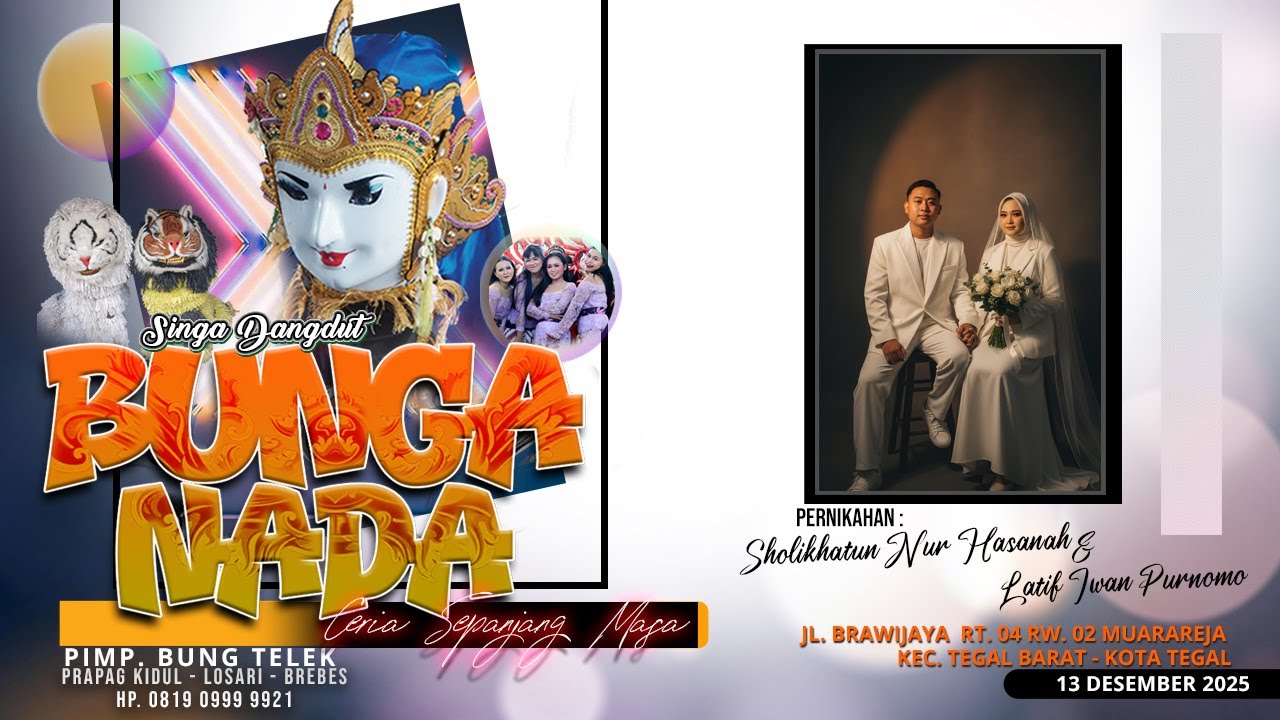 LIVE - Singa Dangdut BUNGA NADA | Muarareja - Kota Tegal | 13 Desember 2025