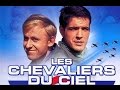 Serie les chevaliers du ciel 1967 episode 2 avec christian marin et jacques santi