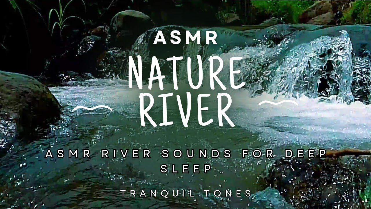 ASMR River Sounds For Deep Sleep II Relief Your Stress in 3 minutes ...