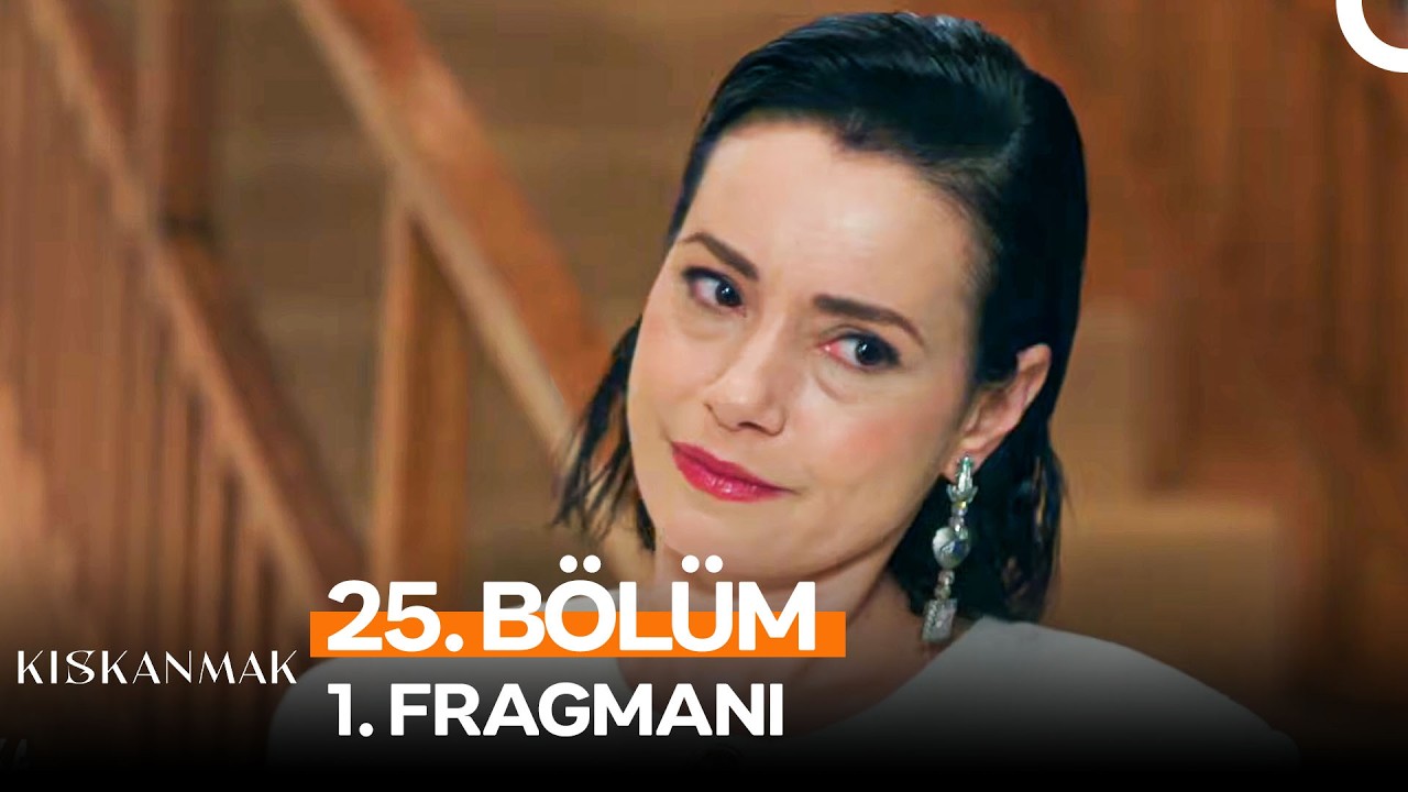 Kıskanmak 25. Bölüm 1. Fragmanı | 
