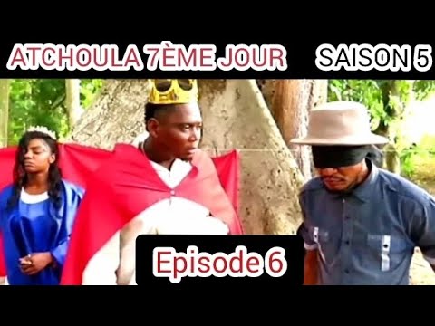 ATCHOULA 7ÈME JOUR SAISON 5 ÉPISODE 6 PIKAM REINE MATHA-PIKAN-ATCHOULA ...