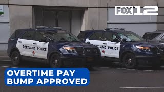 Temporary overtime pay bump approved for Portland police officers