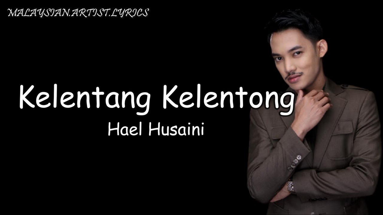 Hael husaini kelentang