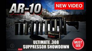 308 AR-10 Suppressor Comparison: 20" Barrel - Dead Air Sandman, Nomad-L, TiTrex &amp; More! (150gr Wolf)