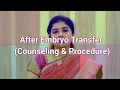 After Embryo Transfer(Counseling & Procedure) I Patient Education I MIC