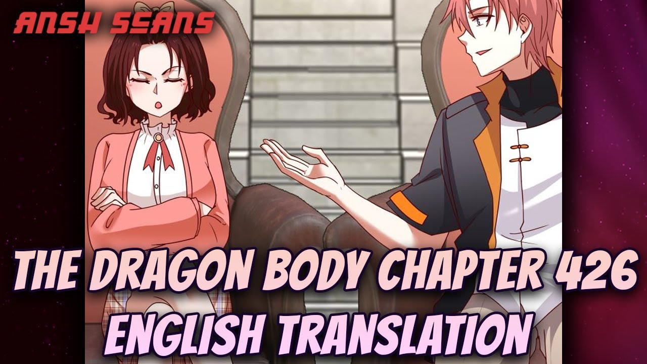 I HAVE A DRAGON IN MY BODY CHAPTER 426 {ihadimb} Eng Translation #