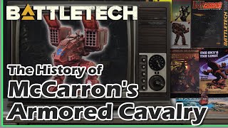 The History of McCarron's Armored Cavalry - BattleTech