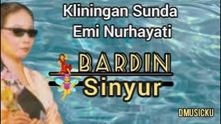 LAGU KLININGAN ENAK DIDENGAR || EMI NURHAYATI #Bardin #sinyur @NadaWiwitan