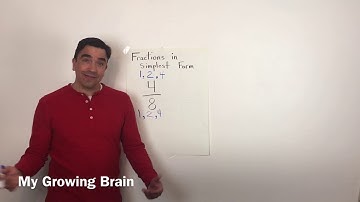 Fractions: Simplest Form Example 1A / My Growing Brain