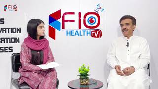 FIO Health TV | Prof. Dr. Naeem Khattak | FIO Hospital | Myopia | Consultant | Ophthalmologist | screenshot 1