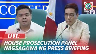 LIVE: House Prosecution Panel holds press briefing on VP Sara Duterte's Impeachment Trial