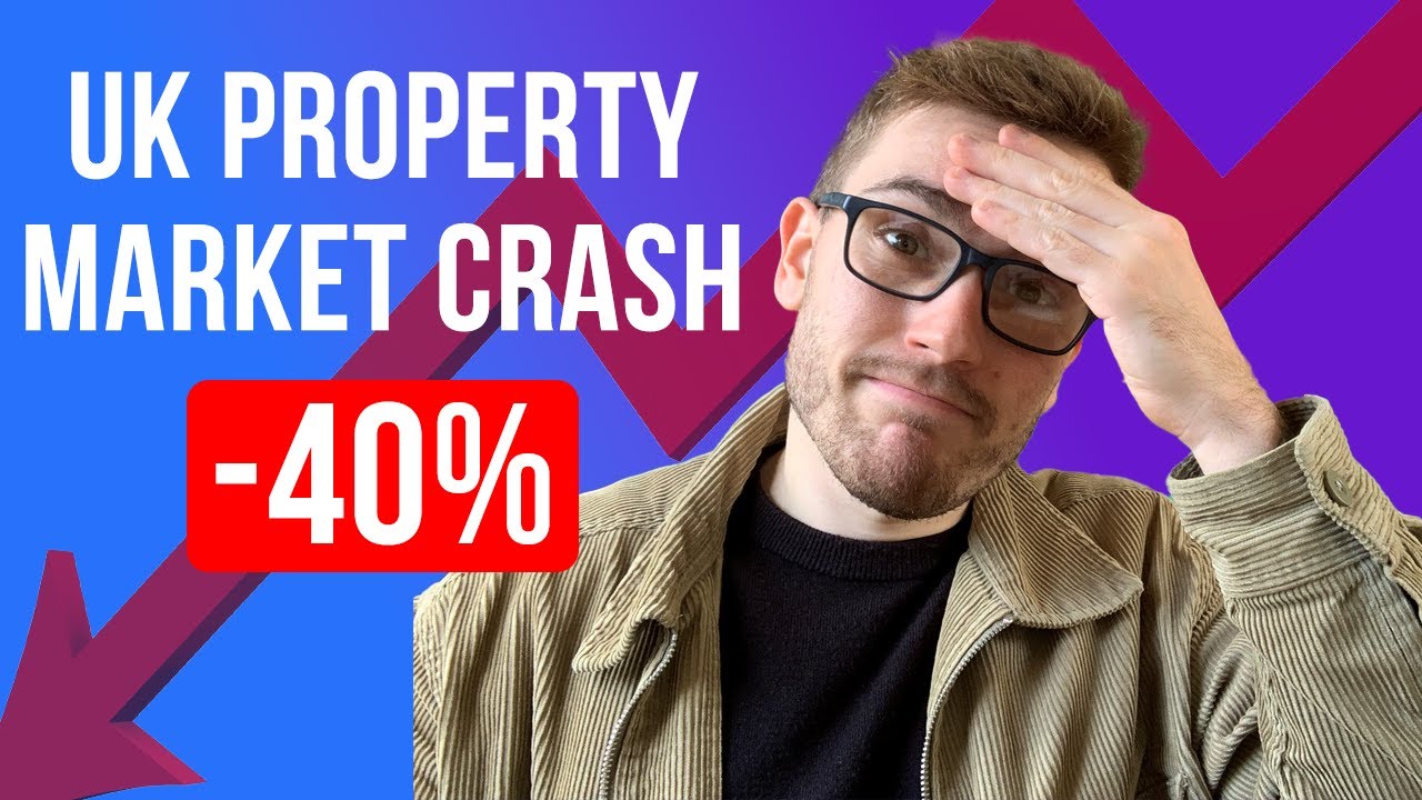 UK Property Market Crash HOUSE PRICE SALES DECLINE 40 YouTube