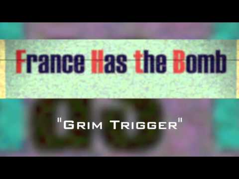 france-has-the-bomb-"grim-trigger"