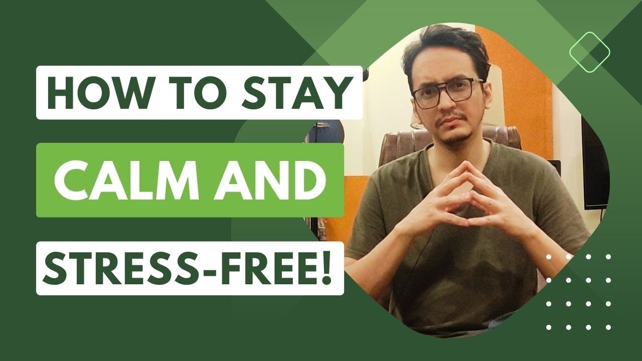 how-to-stay-calm-and-stress-free-hindi-urdu-youtube
