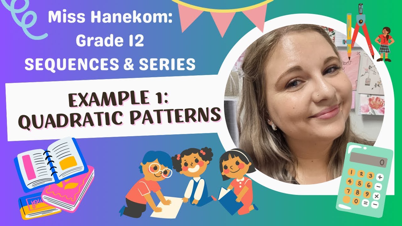 Grade 12 SEQUENCES & SERIES: Example 1