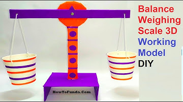 Amazing Balance Weighing Scale 3D Model  | DIY Science Project | howtofunda