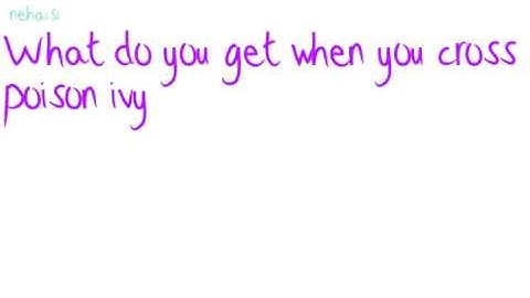 What do you get when you cross poison ivy with a 4-leaf clo