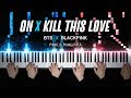 BTS X BLACKPINK - ON X KILL THIS LOVE (MASHUP) | 6 HANDS Piano Cover by Pianella Piano