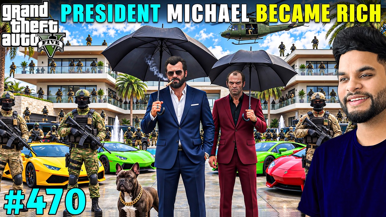 PRESIDENT MICHAEL BECAME THE RICHEST PERSON IN LOS SANTOS | GTA 5 GAMEPLAY #470 | GTA V