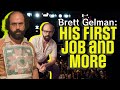 Brett Gelman: His Big Break and First Job!