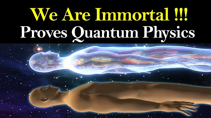 Consciousness After Death - Life is Possible After Death says Quantum Physics - Quantum Immortality