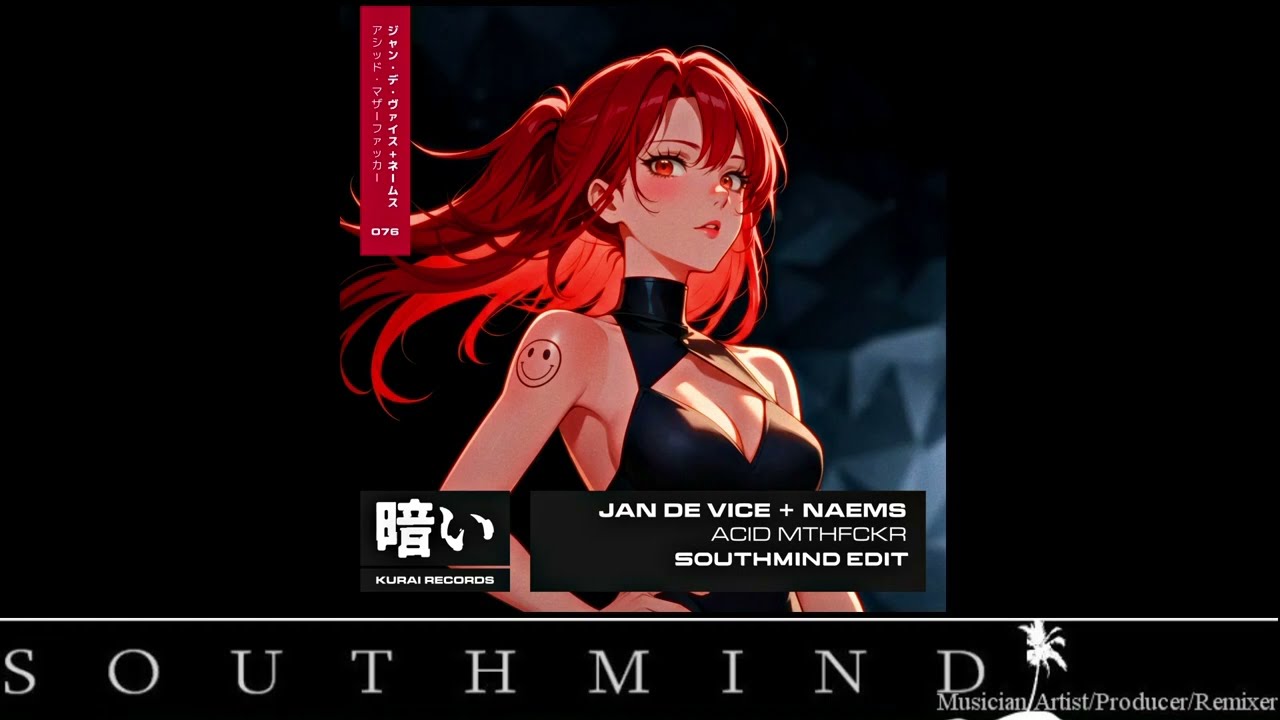 Jan De Vice & NAEMS - Acid Mthfckr (Southmind Rave Edit)