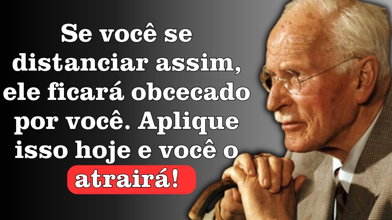 O tipo de distância que faz ele voltar obcecado | Carl Jung