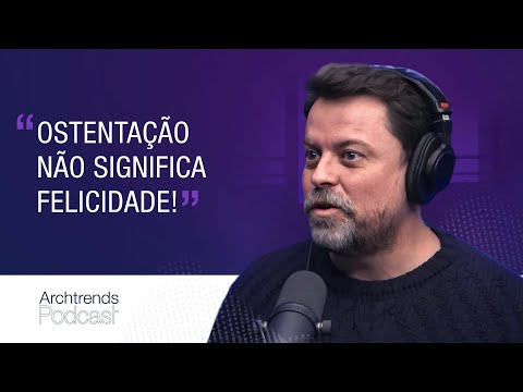 Lufe Gomes: “A casa não é para ser bonita, é para ser funcional” - Podcast Archtrends