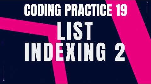 List Indexing 2 | CODING PRACTICE 19 | Nxtwave ccbp 4.0 telugu | Python tips tricks coding | Python