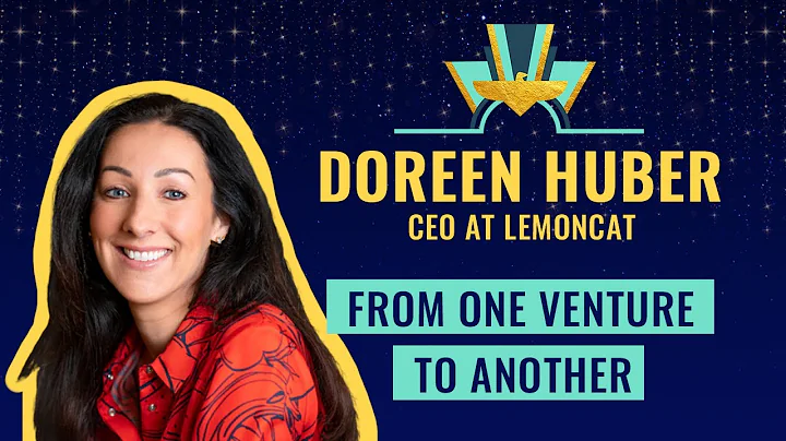 From one venture to another with Doreen Huber, Co-...