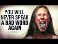 You&#39;ll Never Speak Negative Or Bad Words After You Hear This (What You Do &amp; Say Matters!!)