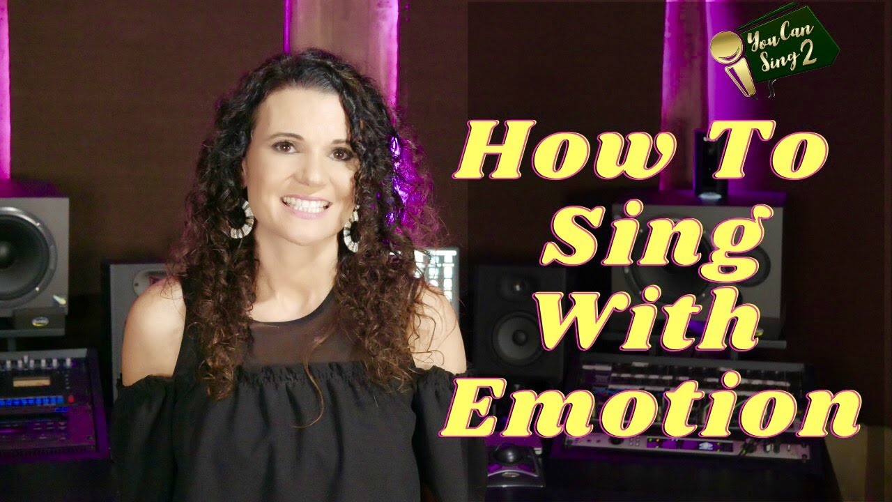 How To Sing With Emotion! 
