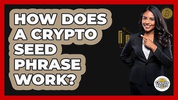 How Does A Crypto Seed Phrase Work? - CryptoBasics360.com