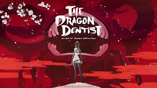 The Dragon Dentist Kino-Trailer