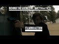 Filming Action  I  Behind The Scenes of Betrayed