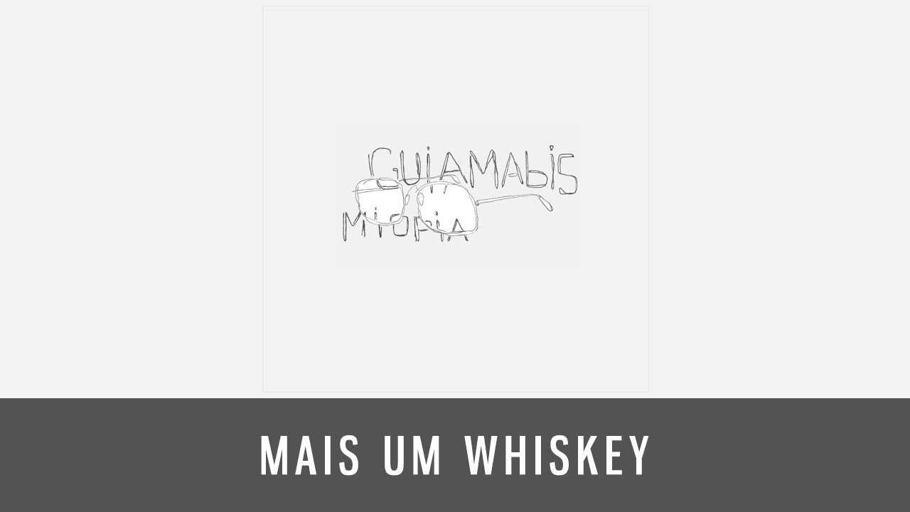 Gui Amabis - Mais um whiskey