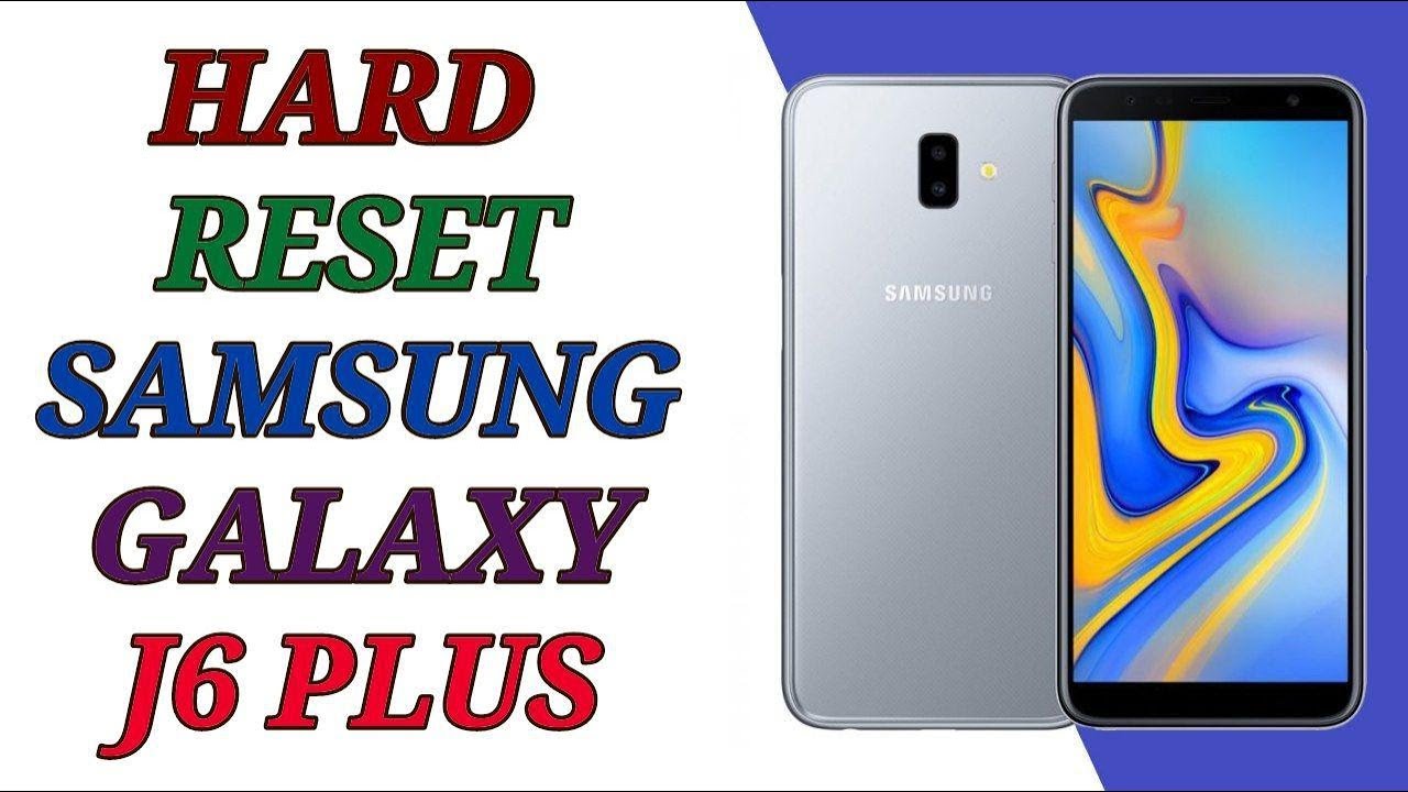 FACTORY RESET SAMSUNG GALAXY J6 PLUS SM-J610FN / HADR RESET J610FN ظبط