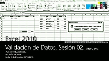 Curso Excel 2010: Validación de Datos. Sesión 02. Vídeo 1 de 1. David Asurmendi.