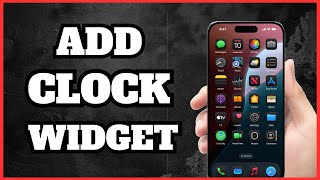 How to Add a Clock Widget to Your iPhone | iOS 18 Made Easy! screenshot 3