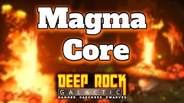 Magma Core: A Deep Rock Guide